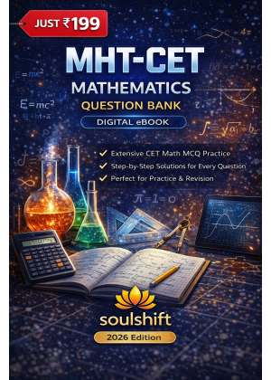 Soulshift MHT-CET Mathematics Digital eBook - Question Bank with Step-by-Step Solutions (2026)