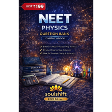 Soulshift NEET Physics Digital eBook - Question Bank with Step-by-Step Solutions (2026)